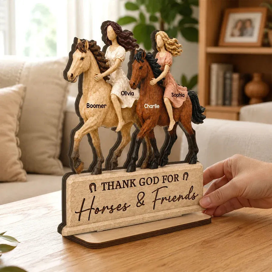 2-Layer Wooden Plaque, Thank God for Horses & Friends, Personalized